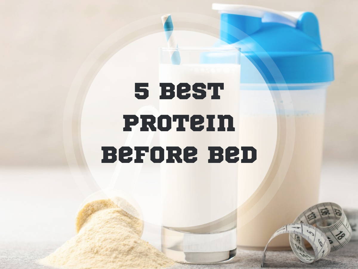 5 Best Protein Powders Before Bed in 2024 Torokhtiy Weightlifting